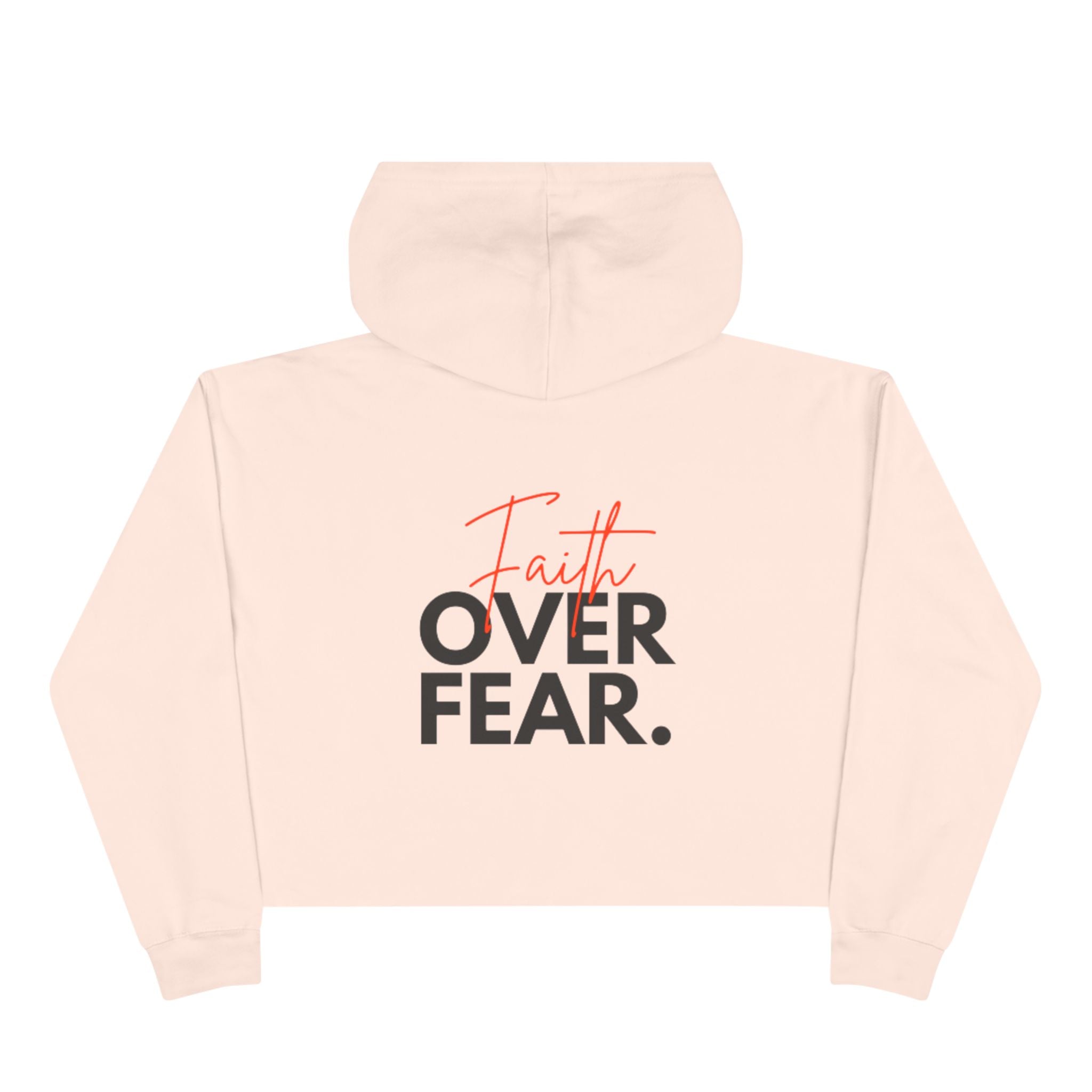 Faith Over Fear Cropped Hoodie