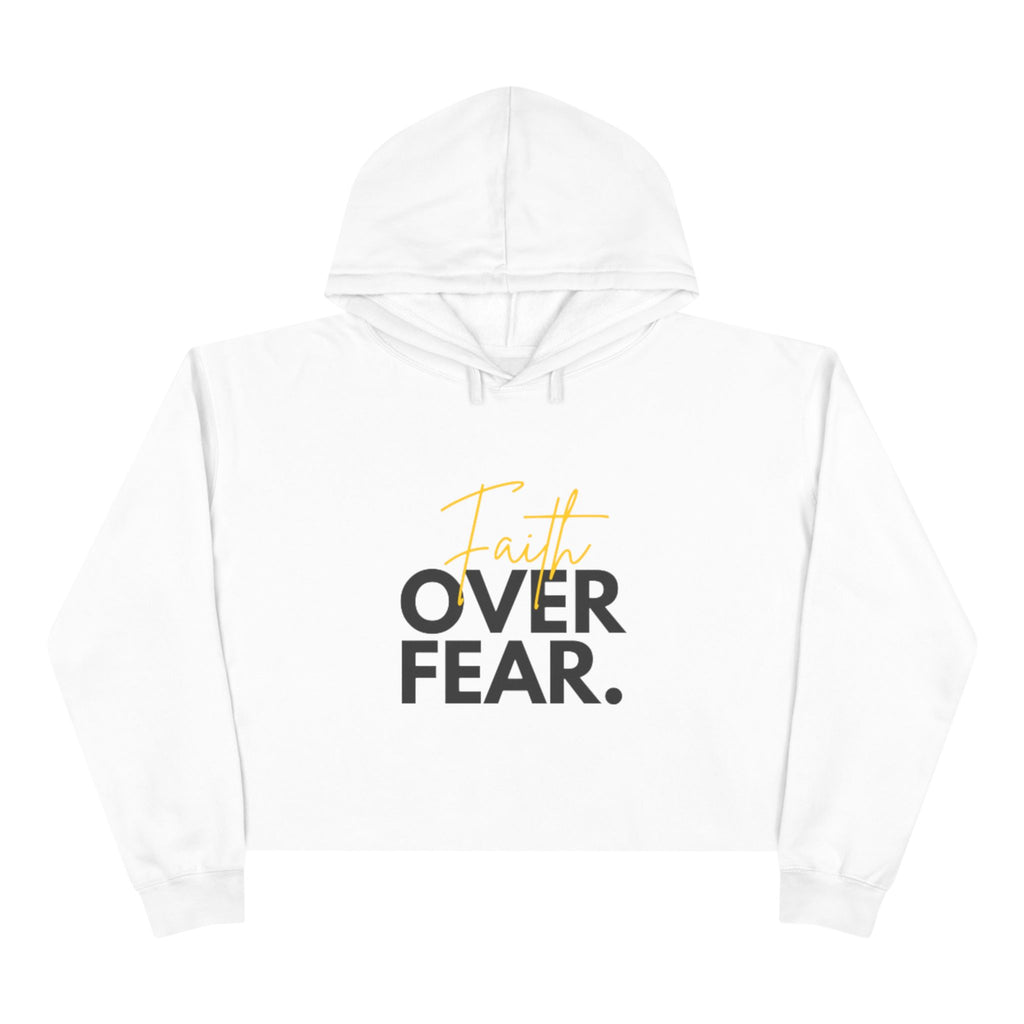 Faith Over Fear Cropped Hoodie