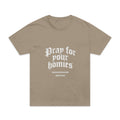 Pray For Your Homies Tee