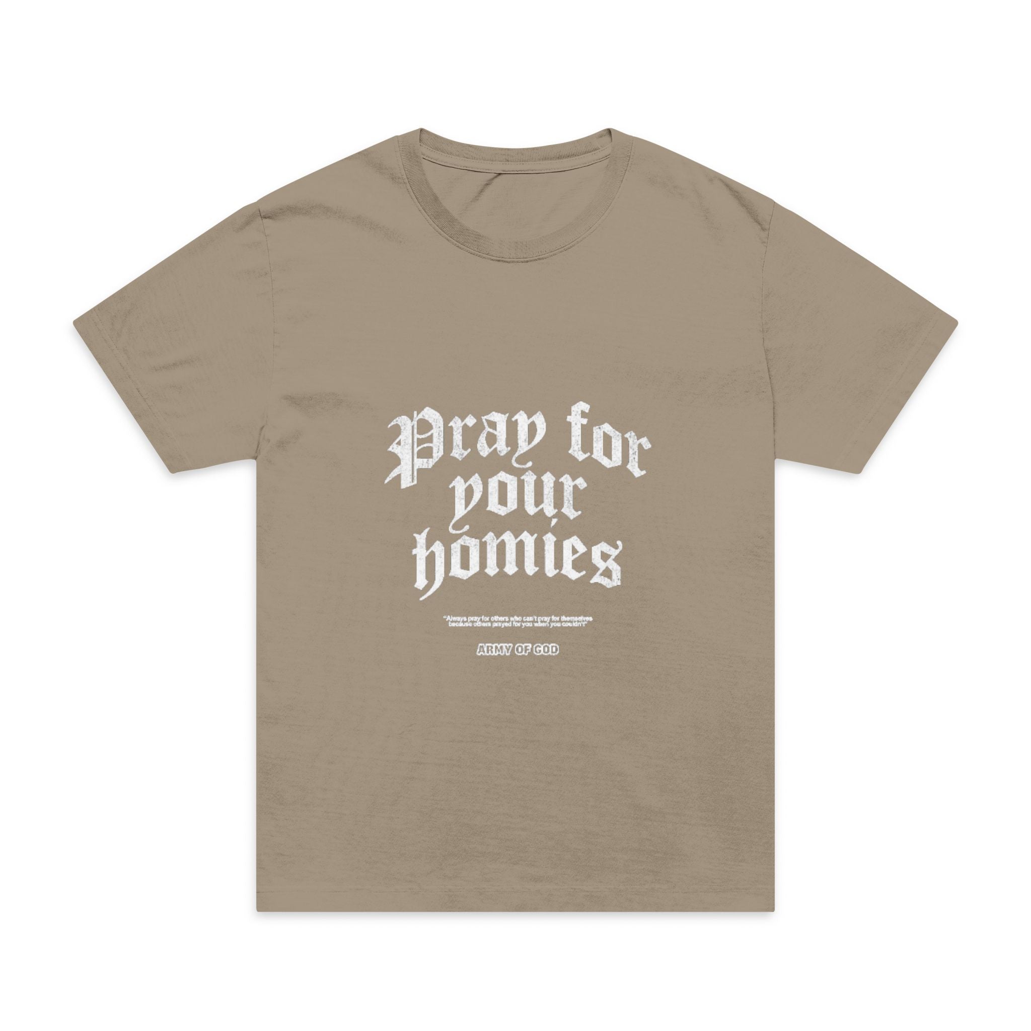 Pray For Your Homies Tee