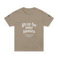 Pray For Your Homies Tee