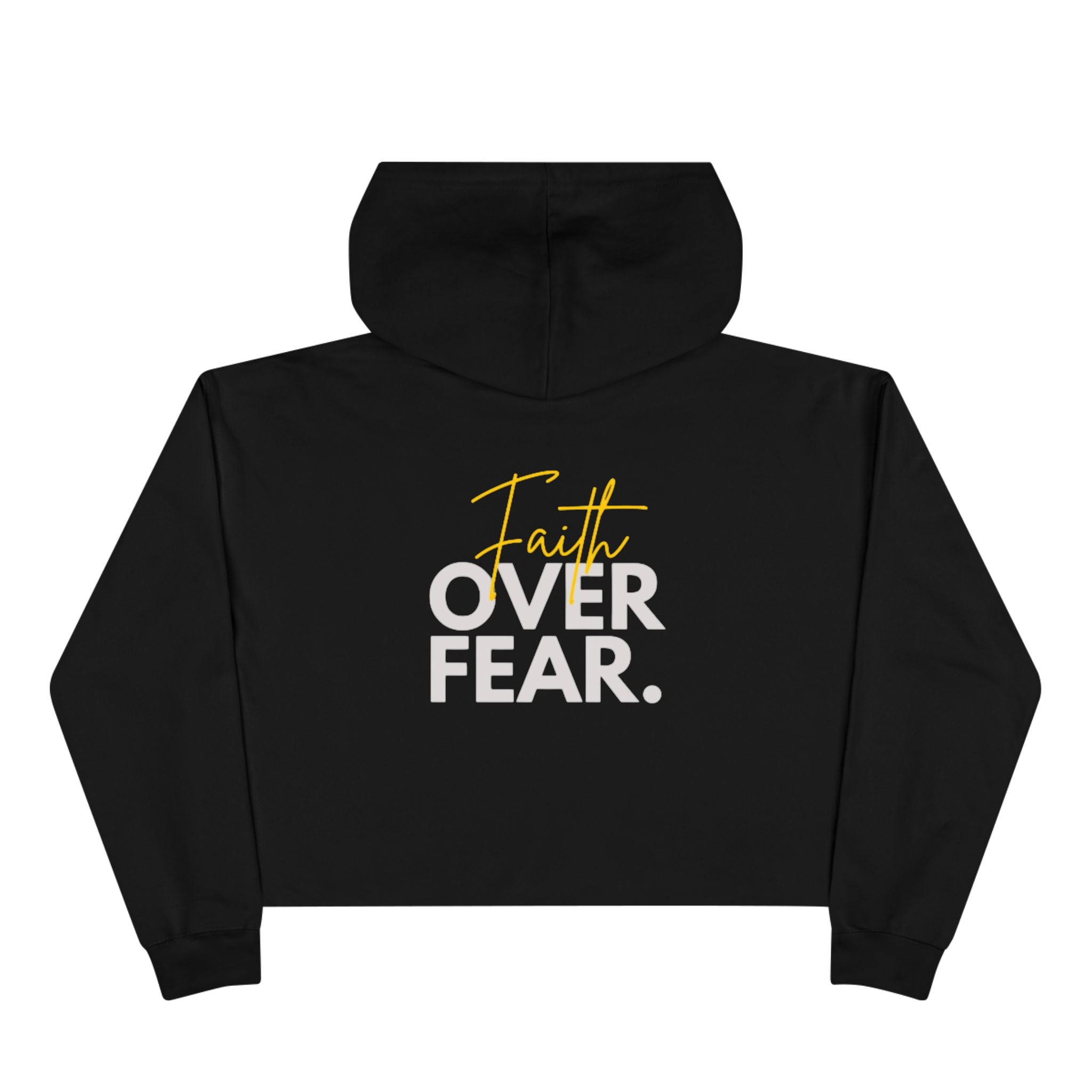 Faith Over Fear Cropped Hoodie