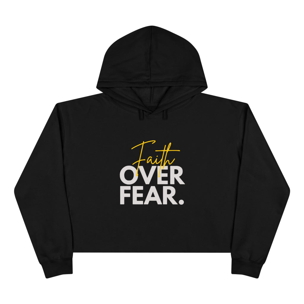 Faith Over Fear Cropped Hoodie