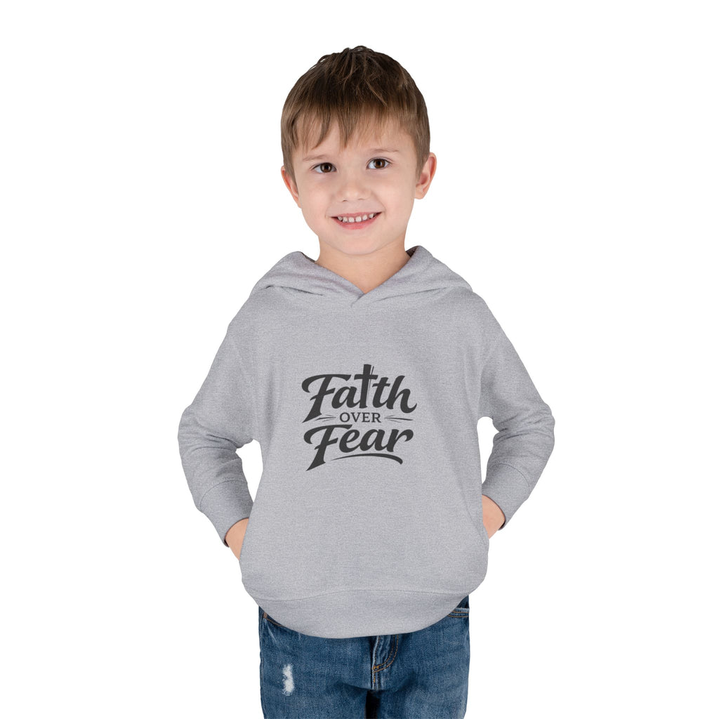 Faith Over Fear Toddler Hoodie
