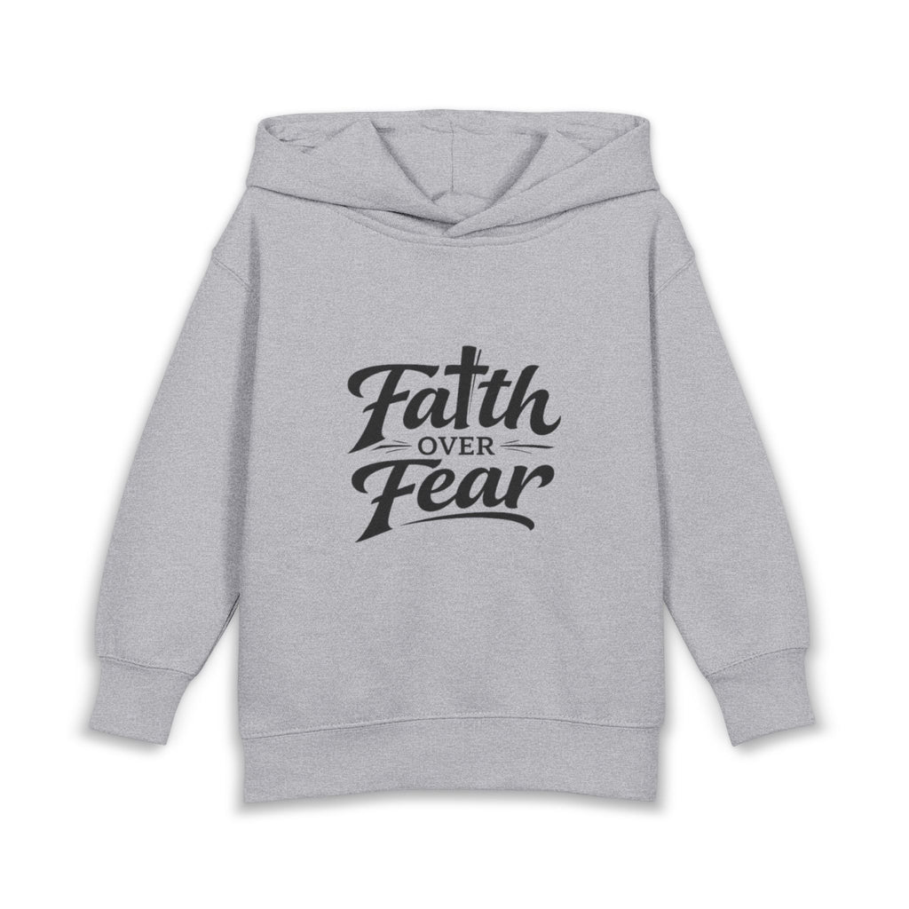 Faith Over Fear Toddler Hoodie